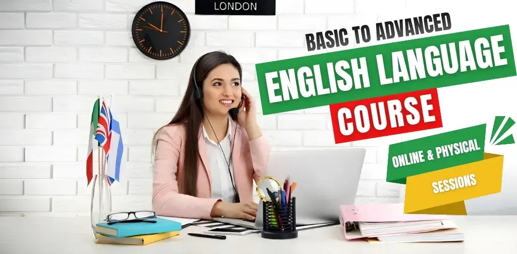 Promotional banner for an English language course: A smiling young woman wearing a headset and pink blazer sits at a desk with a laptop, books, pens, and glasses, appearing to teach or assist online. Small international flags (including UK and others) are on the desk, with a London clock on a white brick wall in the background. Bold text overlay reads "BASIC TO ADVANCED ENGLISH LANGUAGE COURSE" in green and red, with a yellow ribbon banner stating "ONLINE & PHYSICAL SESSIONS".